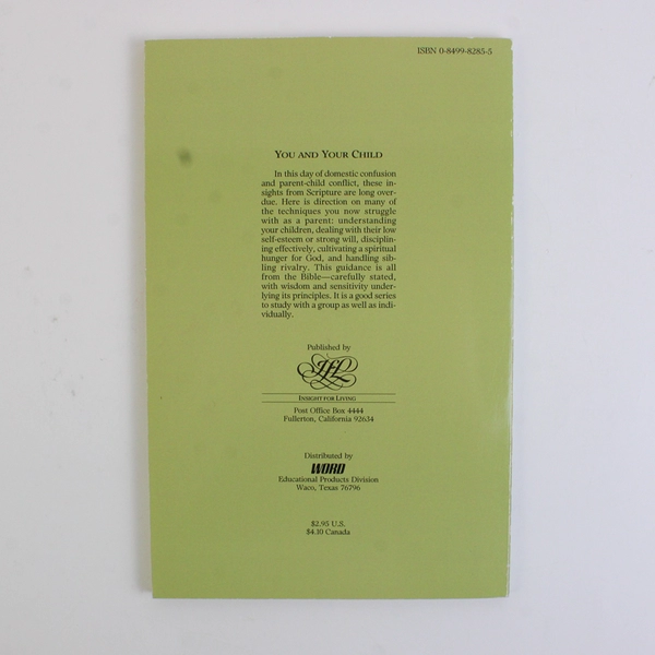 You and Your Child by Charles R Swindoll A Bible Study Guide 1986 Paperback