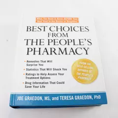 Best Choices from the People's Pharmacy : What You Need... By Joe Graedon HC