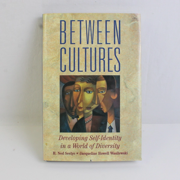 Between Cultures by H Ned Seelye & Jacqueline Howell Wasilewski 1996 HC DJ