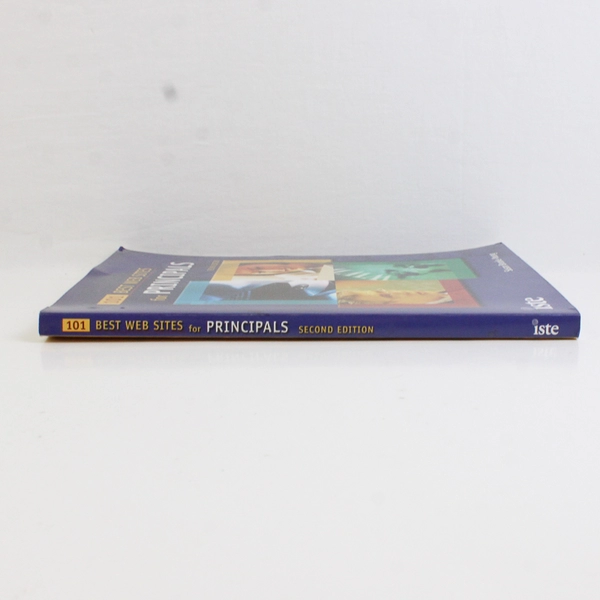101 Best Web Sites for Principals 2nd Edition by Susan Brooks-Young 2005 PB