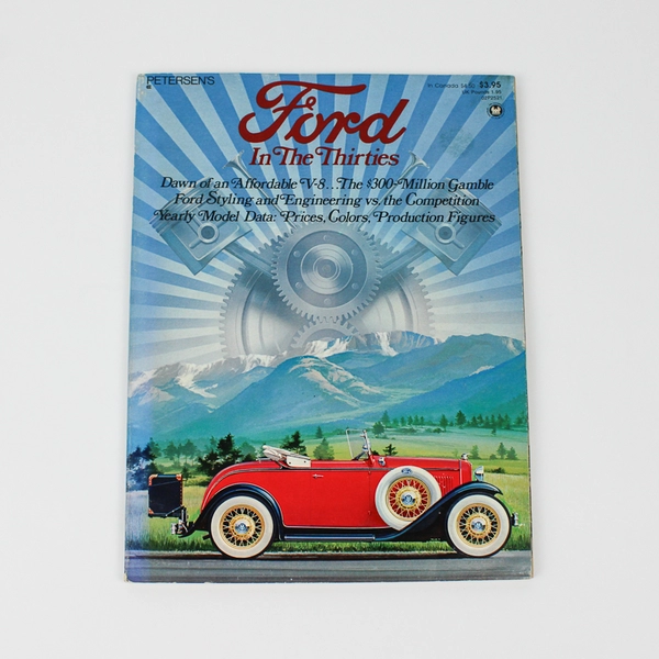 Vintage Petersen's Ford In The Thirties 1976 Paperback Illustrated