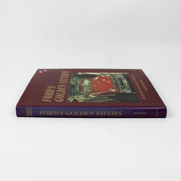Ford's Golden Fifties by Lorin Sorensen 2003 Hardcover Dust Jacket 
