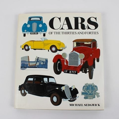 Cars of the 30s and 40s by Michael Sedgwick 1985 Hardcover Dust Jacket