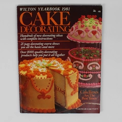 Vintage Wilton Yearbook 1981 Cake Decorating Book Published 1980 Paperback