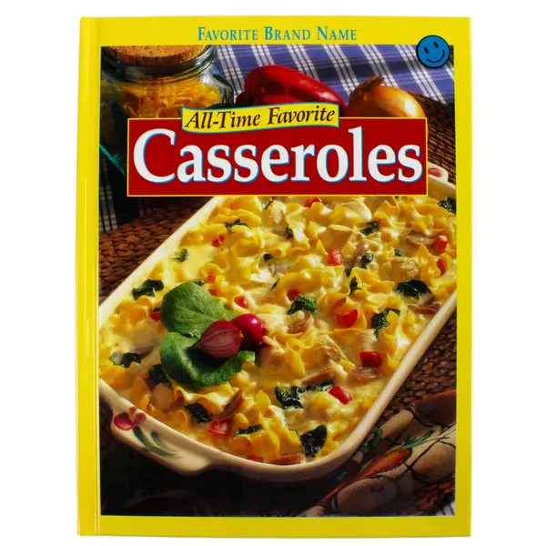 Favorite Brand Name All-Time Favorite Casseroles Cookbook 2002 HC
