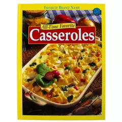 Favorite Brand Name All-Time Favorite Casseroles Cookbook 2002 HC