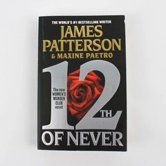 12th of Never James Patterson Maxine Paetro Women's Murder Club Series 2013 PB