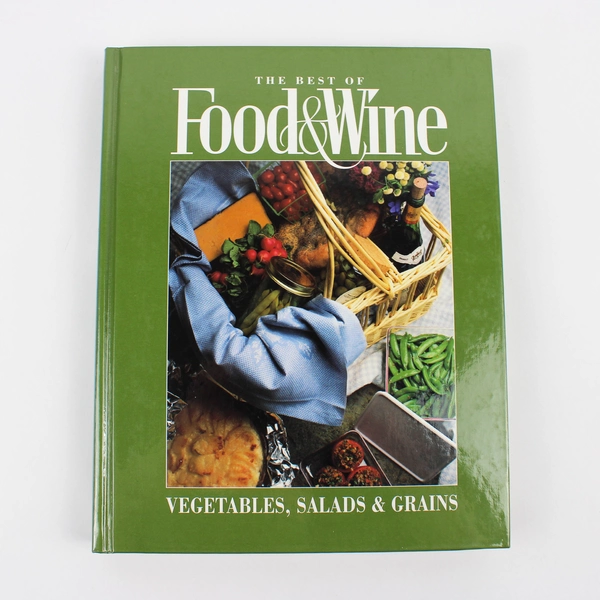 The Best of Food & Wine Vegetables Salads & Grains 1993 Hardcover Illustrated