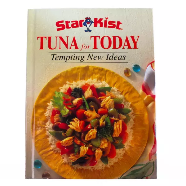 Star Kist Tuna for Today: Tempting New Ideas Main Dish Magic 1997