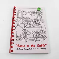 Vintage 1996 Cookbook Come to the Table by Bethany Evangelical Women's Ministry