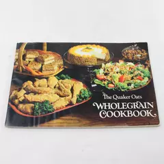 Vintage 1978 Quaker Oats Wholegrain Cookbook Softcover Used