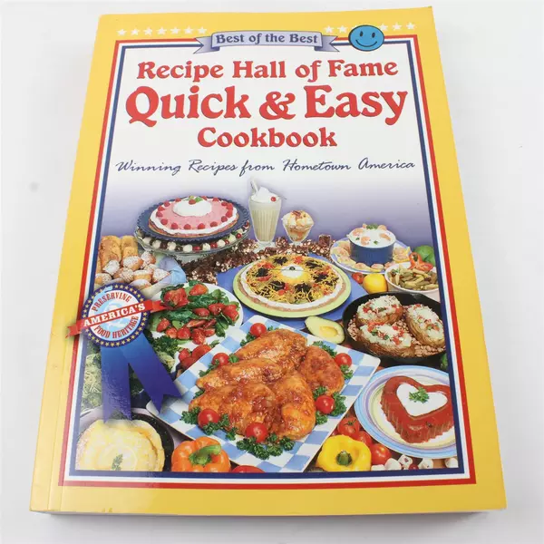 Recipe Hall Of Fame Quick and Easy Cookbook 2001 Quail Ridge Press 2001