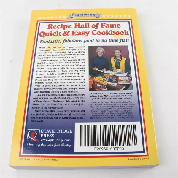 Recipe Hall Of Fame Quick and Easy Cookbook 2001 Quail Ridge Press 2001