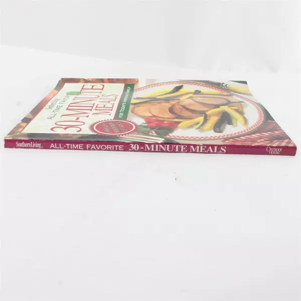 Southern Living : All-Time Favorite 30-Minute Meals by Southern Living Editors 