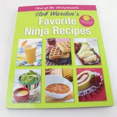 Bob Warden's Favorite Ninja Recipes (Best of the Best Presents) - GOOD