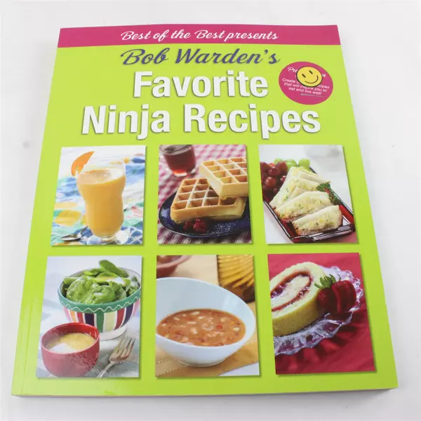 Bob Warden's Favorite Ninja Recipes (Best of the Best Presents)