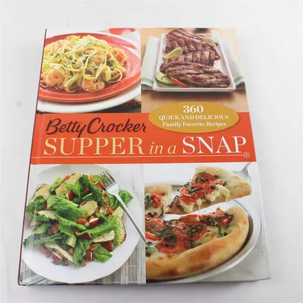 Betty Crocker Supper in a Snap 360 Cookbook - Quick & Delicious Family