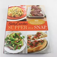 Betty Crocker Supper in a Snap 360 Cookbook - Quick & Delicious Family