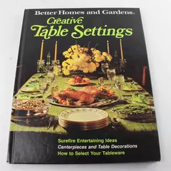 Better Homes & Gardens Creative Table Settings Decorating Crafts Hardcover