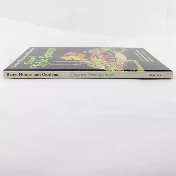 Better Homes & Gardens Creative Table Settings Decorating Crafts Hardcover