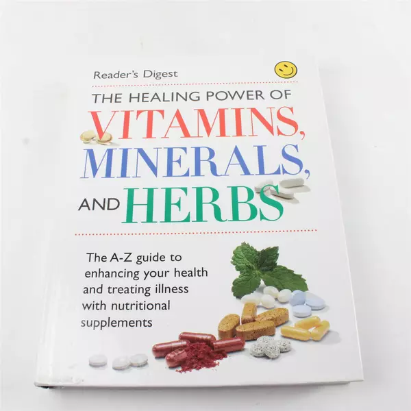 The Healing Power of Vitamins, Minerals & Herbs - Reader's Digest 1999 HC