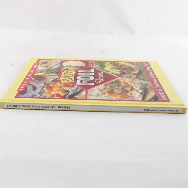 Favorite Brand Easy Foil Recipes: Simple Delicious Hardcover Cookbook