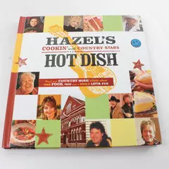 Hazel's Hot Dish: Cookin' with Country Stars - Hazel Smith Hardcover