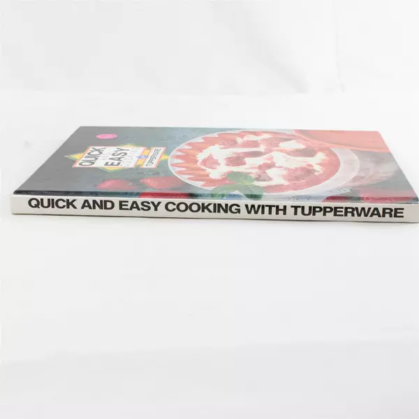 Vintage 1986 Quick & Easy Cooking with Tupperware Cookbook - Retro Recipes