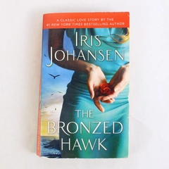 The Bronzed Hawk by Iris Johansen 2011 Paperback Bantam Books