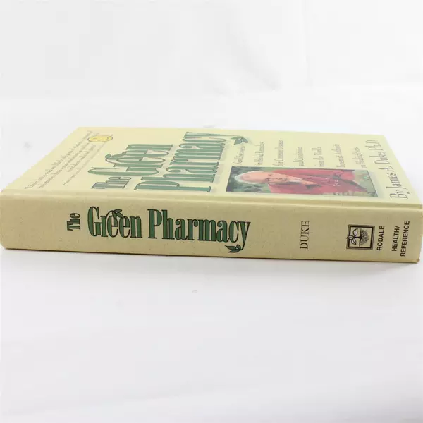 The Green Pharmacy Herbal Remedies James A Duke PhD 1997 Rodale Hardcover Book