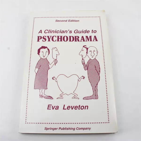 A Clinician's Guide to Psychodrama by Eva Leveton Paperback Good