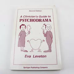 A Clinician's Guide to Psychodrama by Eva Leveton Paperback Good