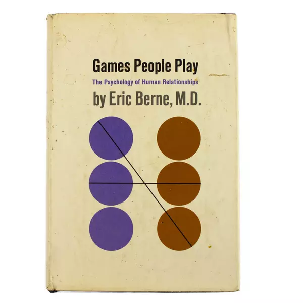 Games People Play Psychology of Human Relationships Eric Berne 1964 Hardcover