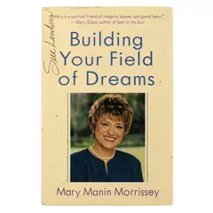 Building Your Field of Dreams Mary Manin Morrissey 1997 Cassette Tapes
