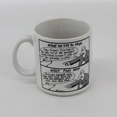 1983 Gary Larson The far side 1983 What We Say To Dogs Mug Black & White