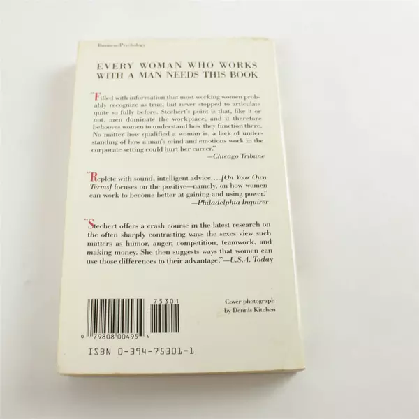 On Your Own Terms: A Woman's Guide to Working with Men - Kathryn Stechert