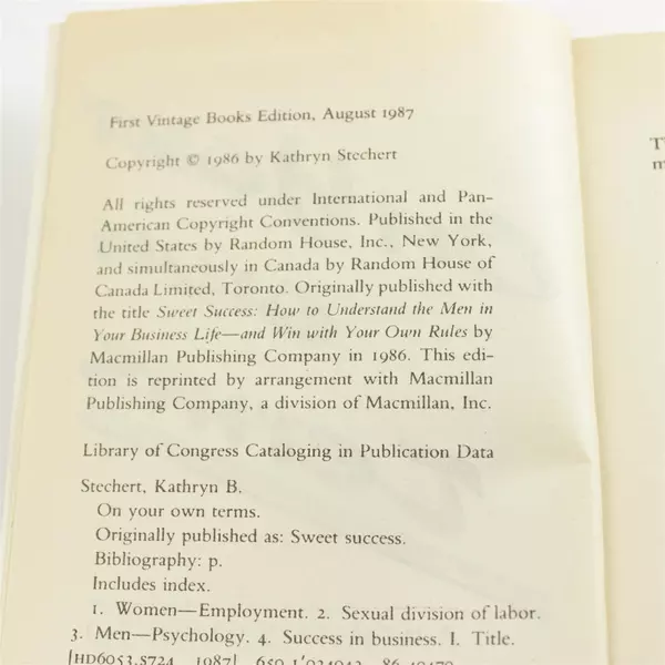 On Your Own Terms: A Woman's Guide to Working with Men - Kathryn Stechert