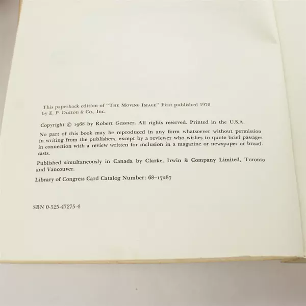 The Moving Image: Guide To Cinematic Literacy by Robert Gessner 1970