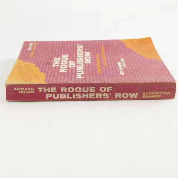 The Rogue of Publishers' Row by Edward Uhlan 25th Ed 1970