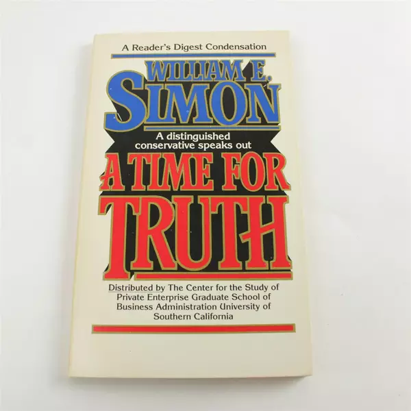 A Time for Truth William E. Simon Berkley Reader's Digest Condensed Political
