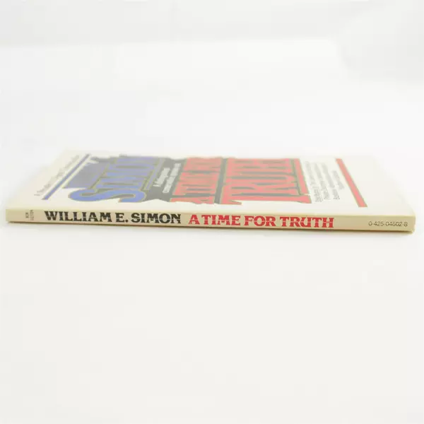 A Time for Truth William E. Simon Berkley Reader's Digest Condensed Political