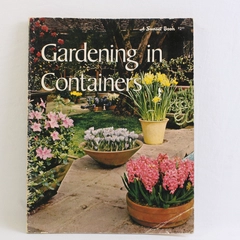 Vintage Sunset Books Gardening in Containers 1967 Paperback 2nd Edition