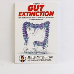 The Great Gut Extinction by Brenda Watson 2021 Paperback Gut Bacteria