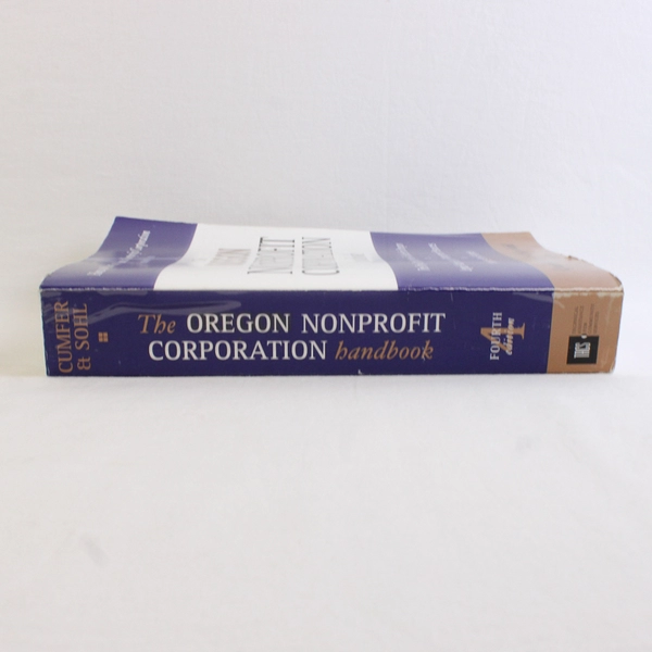 The Oregon Nonprofit Corporation Handbook by Cynthia Cumfer Kay Sohl 4th ED PB