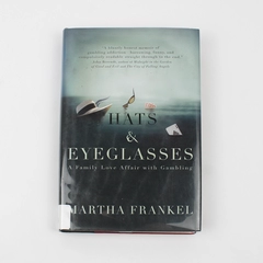 Hats & Eyeglasses by Martha Frankel 2008 Hardcover Dust Jacket Ex-Library Book