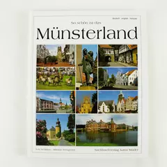 So schön ist das Münsterland Jost Schilgen & Martina Wengierek