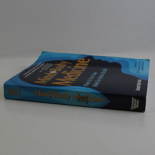 Mind Body Medicine: How to Use Your Mind for Better Health 1998 Paperback
