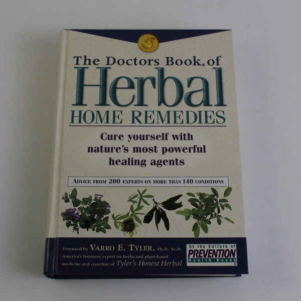 The Doctors Book of Herbal Home Remedies 2000 Prevention Health Books HC