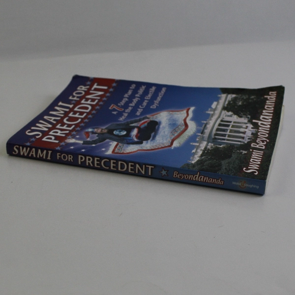 Swami for Precedent by Swami Beyondananda (Steve Bhaerman) Humor 2004 Paperback