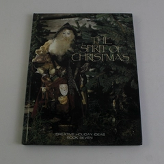 VTG Leisure Arts Presents The Spirit of Christmas Book Seven 1993 Hardcover